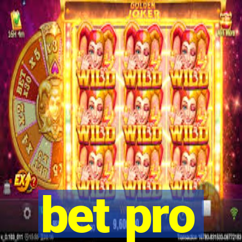 bet pro