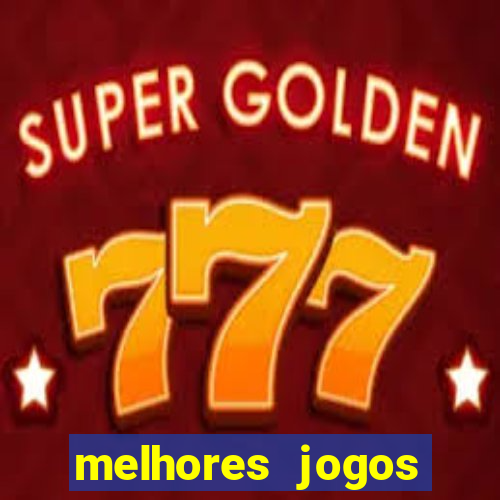 melhores jogos apostar hoje