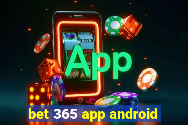 bet 365 app android