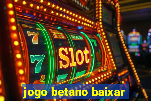 jogo betano baixar