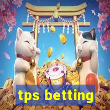 tps betting