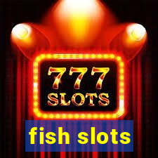 fish slots