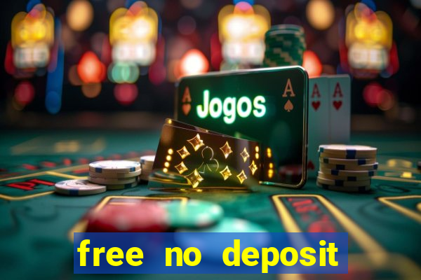 free no deposit online casinos