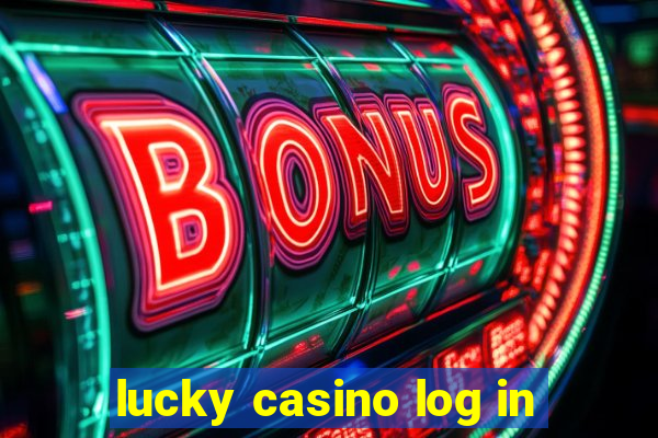 lucky casino log in