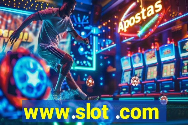 www.slot .com