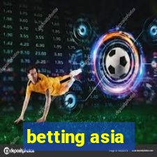 betting asia