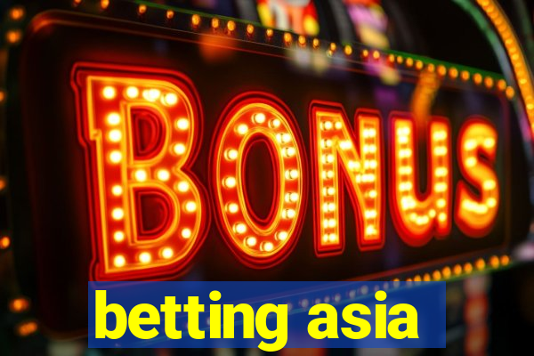 betting asia