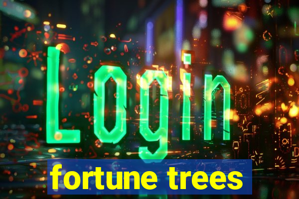 fortune trees