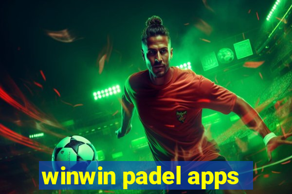 winwin padel apps