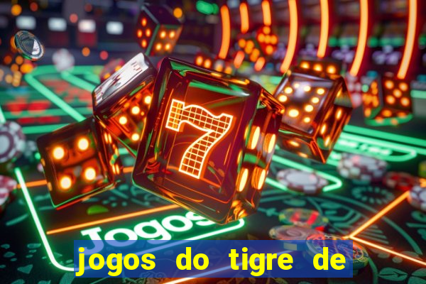 jogos do tigre de 5 reais