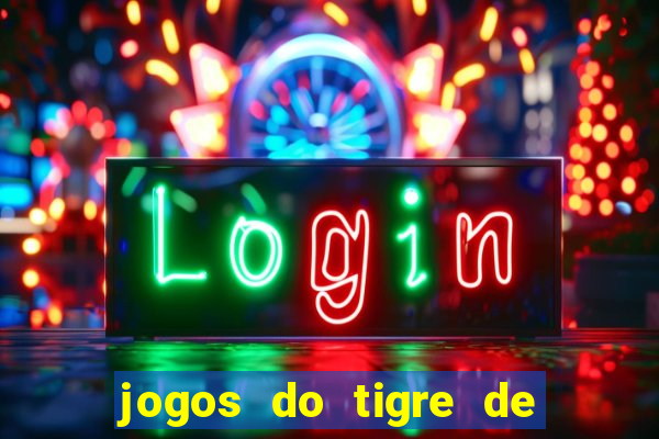 jogos do tigre de 5 reais