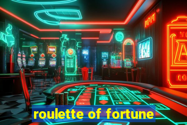 roulette of fortune