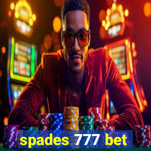 spades 777 bet