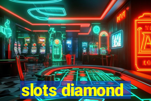 slots diamond