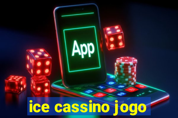 ice cassino jogo