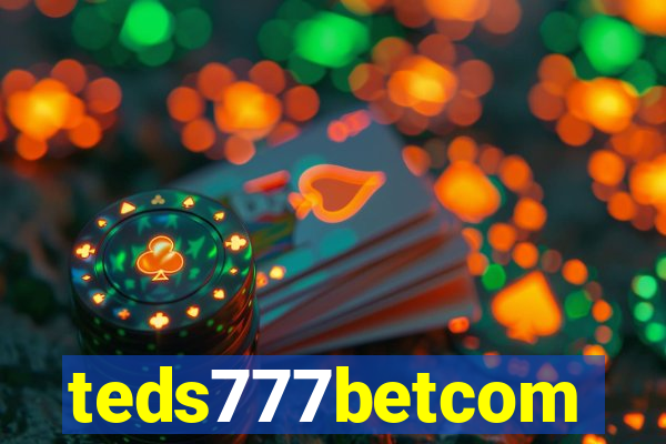 teds777betcom