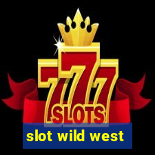 slot wild west