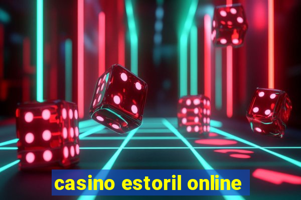 casino estoril online