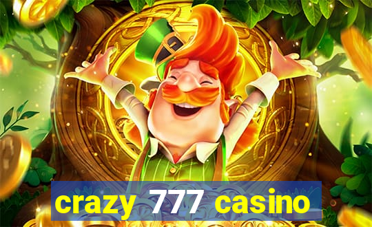 crazy 777 casino