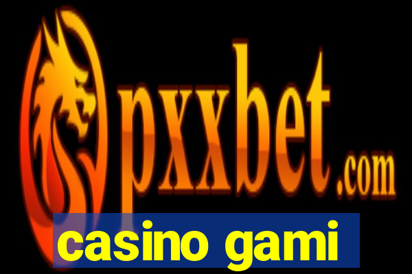 casino gami