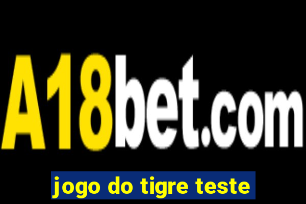 jogo do tigre teste