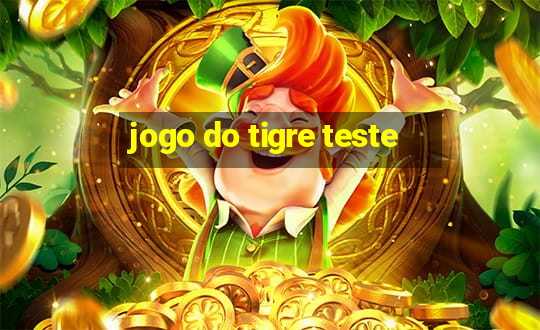 jogo do tigre teste