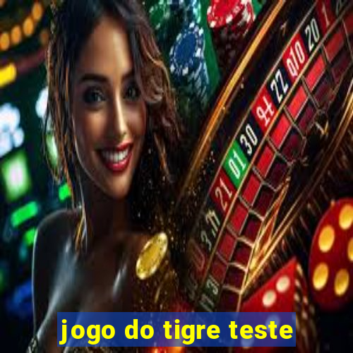 jogo do tigre teste