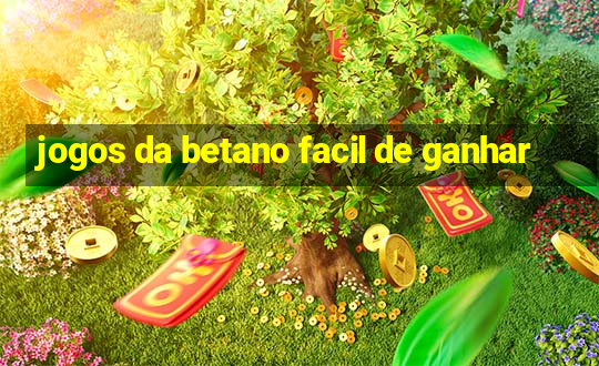 jogos da betano facil de ganhar