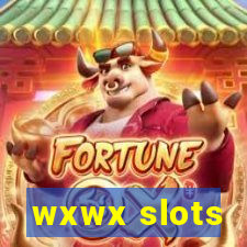 wxwx slots