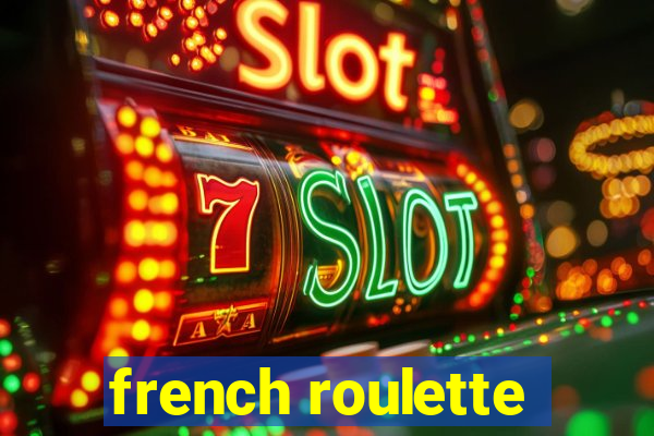 french roulette