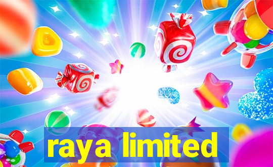 raya limited