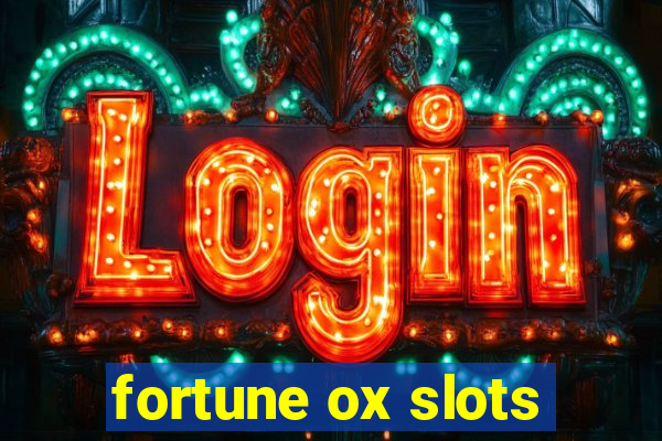 fortune ox slots