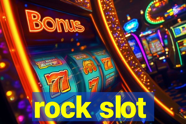 rock slot