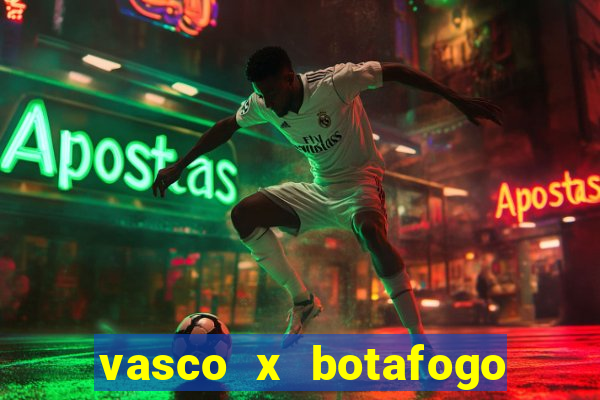 vasco x botafogo ao vivo futemax