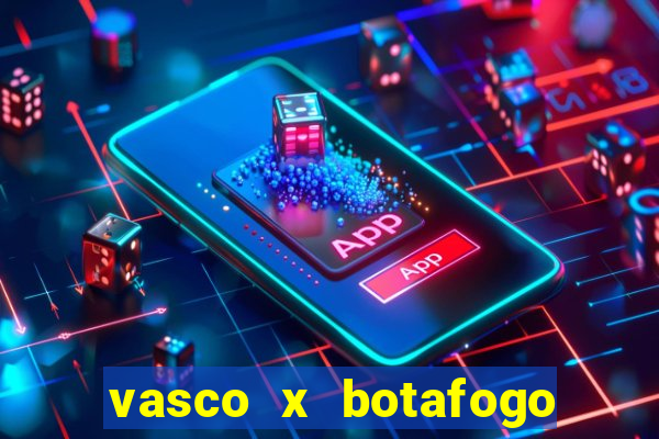 vasco x botafogo ao vivo futemax