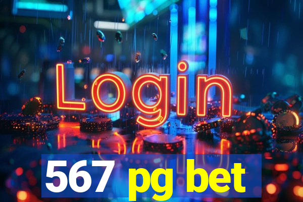 567 pg bet