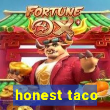 honest taco