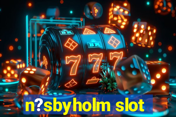 n?sbyholm slot