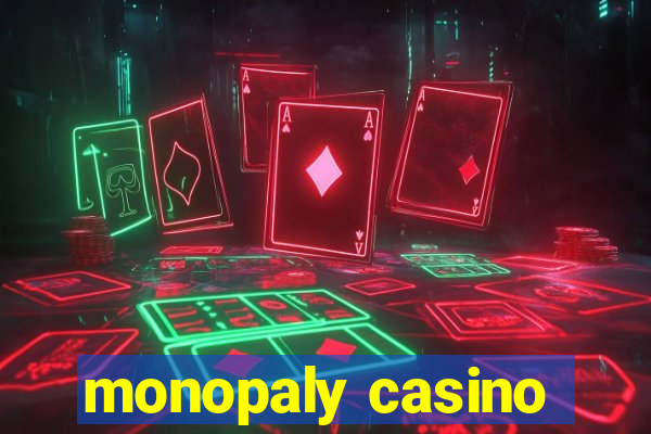 monopaly casino