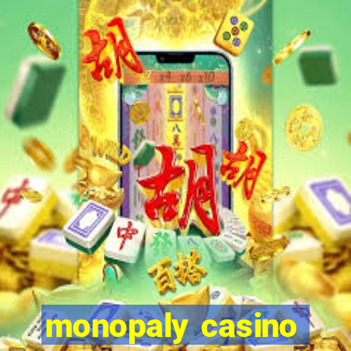 monopaly casino