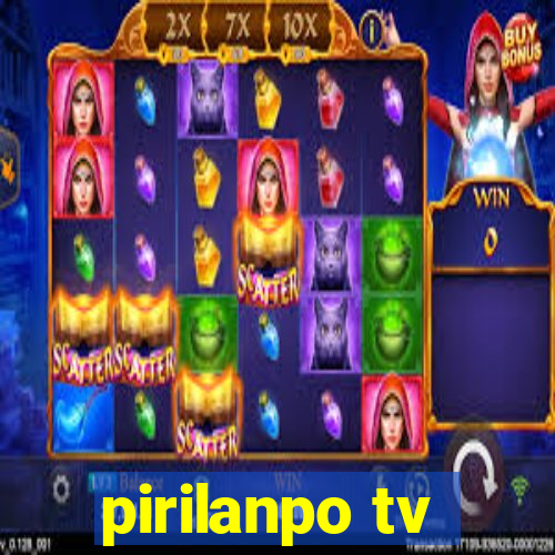 pirilanpo tv