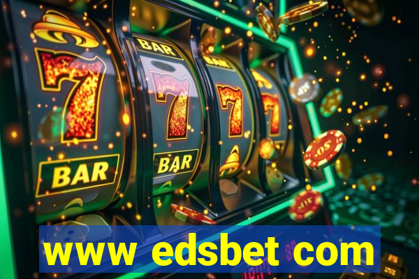 www edsbet com