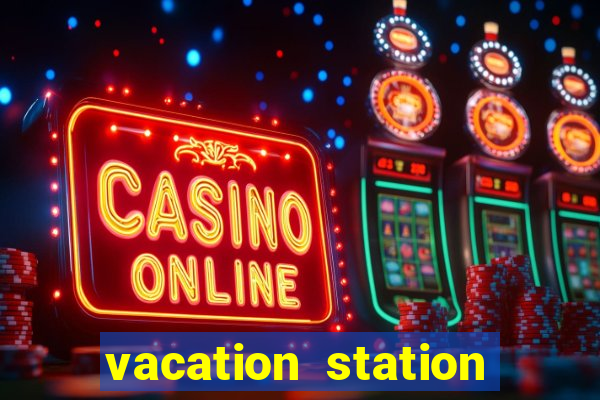 vacation station deluxe slot