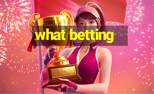 what betting