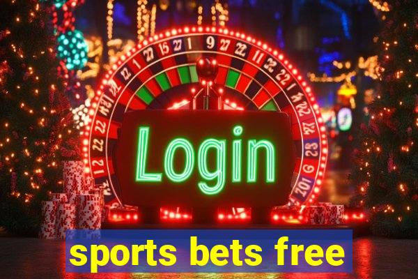 sports bets free