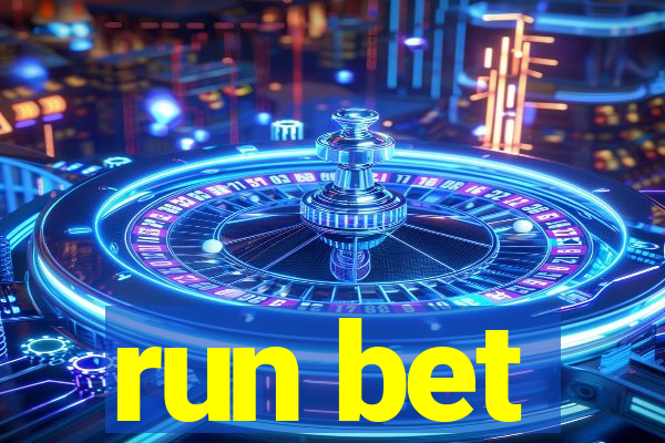 run bet