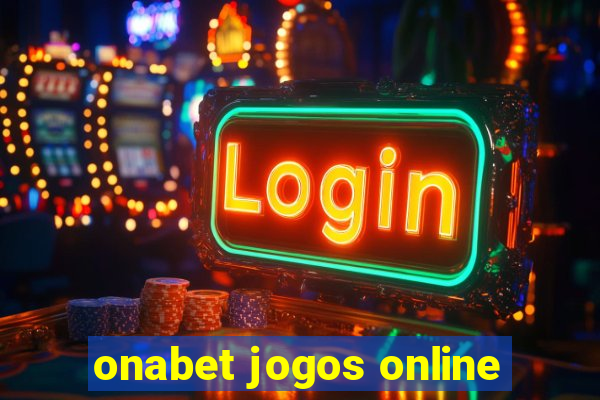 onabet jogos online