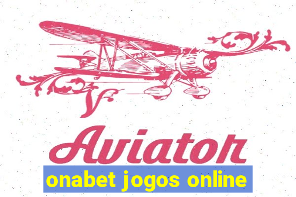 onabet jogos online