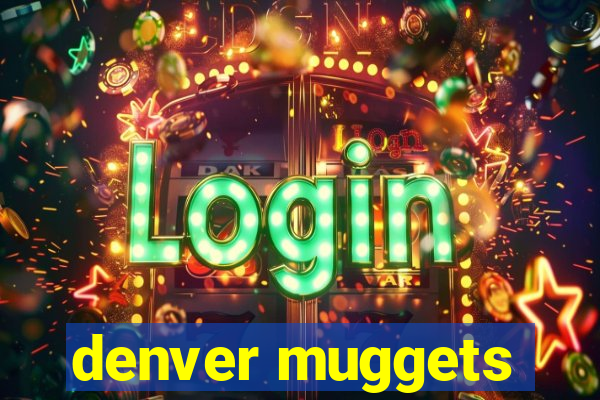 denver muggets