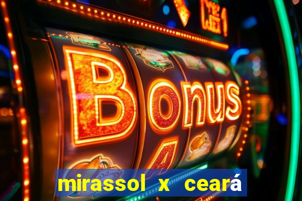 mirassol x ceará sc palpite